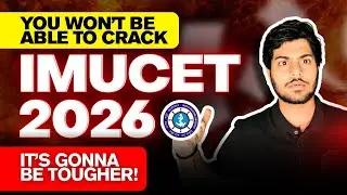 How To Prepare For IMUCET 2026? Tougher Than 2025? DNS Seats Decreased! BM MERCHANT NAVY