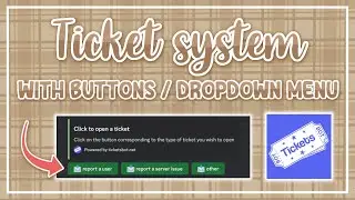 discord ticket system with buttons / dropdown menu | lenility ✰