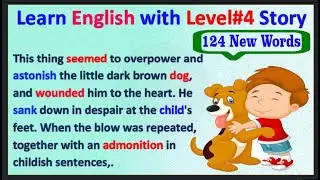 Learn English through Story - Level 4 | Adorable Friendship Between a Boy and His Dog | English (21)