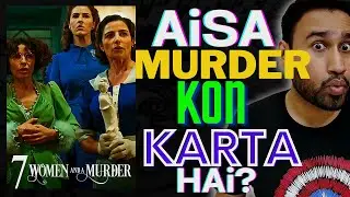7 Women and a Murder (2022) Movie Review | Netflix | 7 Women and a Murder Review | Faheem Taj