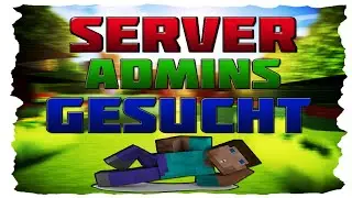 Minecraft Server Admins Gesucht 1.7.10 [Server Offline]