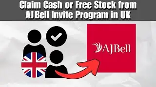 How to Claim Cash or Free Stock from AJ Bell Invite Program (Step by Step 2025)