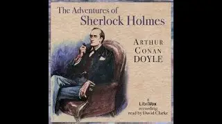 The Adventures of Sherlock Holmes - Full Collection (12 Classic Stories in 12 Chapters)  Beschreibu