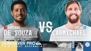 Adriano de Souza vs. Wade Carmichael - Round Three, Heat 10 - Quiksilver Pro Gold Coast 2018