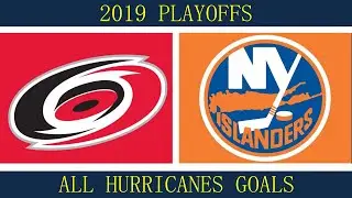 All Hurricanes Goals vs Islanders - 2019 NHL Playoffs