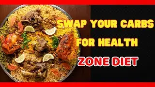 Swap Your Carbs: Zone Diet Hacks to Transform Your American Favorites! Healthy Start