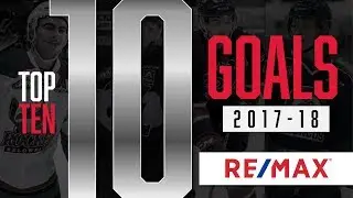 RE/MAX WHL Top 10 Goals of the Season &ndash; March 23, 2018