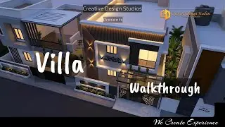 Villa Walkthrough | Creative Design Studios