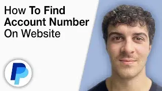 How To Find Your PayPal Account Number on PayPal Website [2025 Full Guide]