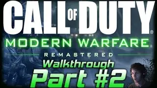 MODERN WARFARE REMASTERED - Crew Expendable - WALKTHROUGH