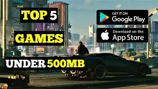 Top 5 Games Under 500MB (2021) High graphics On Play Store