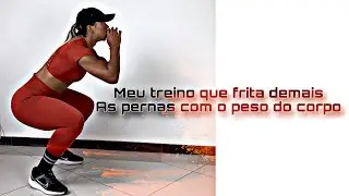 Meu treino de pernas sem peso, frita demais 🔥