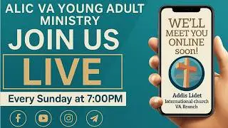 Addis Lidet VA Young Adult Service (February 15, 2026)