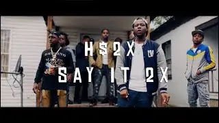 H$2x - Say It 2x