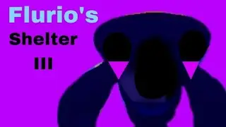 Flurio's shelter 3 full gameplay