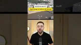 Anketlerde Birinci Nigel Farage ve Reform UK Ger&ccedil;eği!
