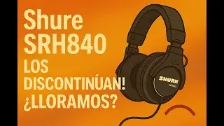 Shure SRH840  Rese&ntilde;a Honesta SIN CLICKBAIT de estos auriculares profesionales cerrados