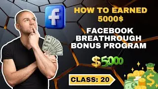 Facebook Breakthrough Bonus Program $5000 in 30 Days FAST TRACK