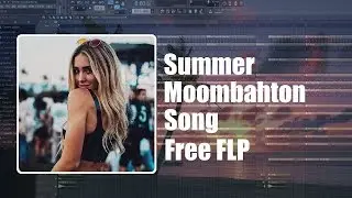 (Free FLP) Summer Moombahton Song - FL Studio Template