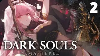 【DARK SOULS: REMASTERED】zweihander, o zweihander (part 2) #calliolive