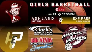 Girls Basketball Kitten Classic - Huntington Expression Prep @ Ashland
