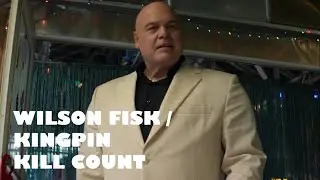 Wilson Fisk/Kingpin Kill Count | Daredevil & Hawkeye | MCU