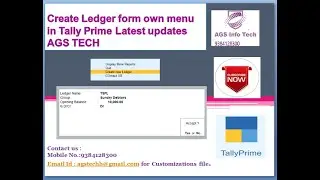 Learn TDL Tally Prime Source Code Create Ledger form own menu in Tally Prime Latest updates AGS TECH
