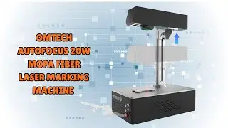 OMTech 20W MOPA Fiber Laser &ndash; Versatile Engraver For Small Business &ndash; REVIEW