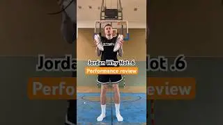 Jordan WHY NOT .6 performance review! 🔍
