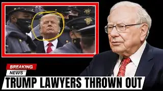 Trump&rsquo;s Lawyers Ejected From Courtroom: Explosive Meltdown Caught on Tape | Warren Buffett