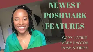 Let&rsquo;s talk Poshmarks New Features | Copy Listing, Posh stories and Additional photos
