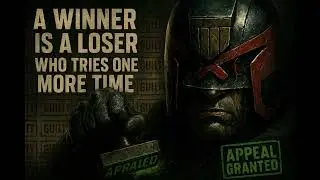 Judge Dredd Motivation | A Winner Is a Loser Who Tries One More Time