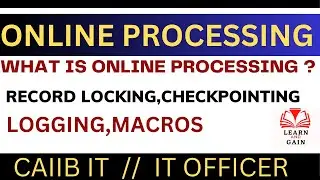 On line processing || Features of online processing || Caiib IT || IT officer