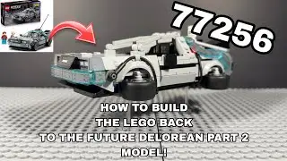 HOW TO BUILD THE LEGO BTTF DELOREAN PART 2 MODEL!