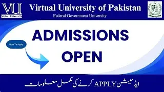 How to apply Virtual University Admission 2025 | vu Admissions 2025