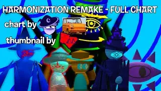 [Chart Showcase] Harmonization Remake FULL CHART SHOWCASE