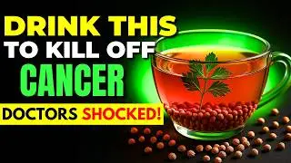 Cancer Dies When You DRINK These 12 Herbal Teas (Backed by Science)