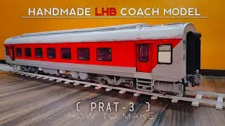 How to make lhb coach | AC 3 Tier Part-3