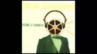 Zoran Simjanovic - Sva moja lutanja - Balkan ekspres 2 - (Audio 2006) HD