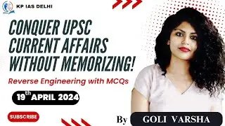 IAS 2024 | UPSC 2024The Secret to UPSC Success: Reverse Engineering Current Affairs