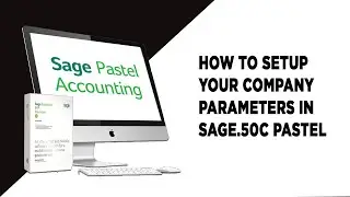 КАК НАСТРОИТЬ ПАРАМЕТРЫ КОМПАНИИ В SAGE 50 PASTEL #unisa #AIN2601
