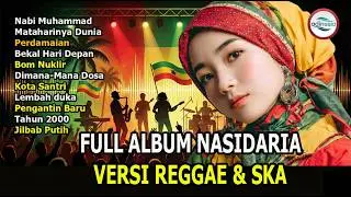LAGU QASIDAH NASIDA RIA VERSI REGGAE SKA COVER FULL ALBUM | TERPOPULER MUSIK ISLAMI 90an ✨