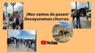DESAYUNAMOS CHURROS CON LOS CABALLOS 😱💕