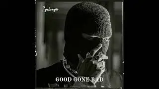 Sgebengu - Good Gone Bad (Prod. By RuffBeatz)