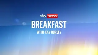 Sky News Breakfast | Chancellor Rachel Reeves joins Kay Burley to discuss the Budget