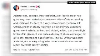 Trump says Alex Pretti was 'crazed and out of control' in video days before he was fatally shot