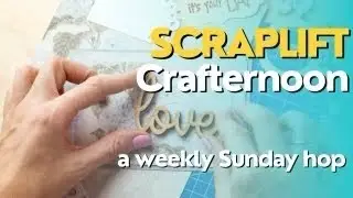 Scraplift Crafternoon - @cuzwelovetoscrapaz6721 01.02.2026 - Хорошие вещи