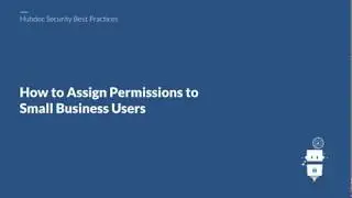 Assigning Permissions to Small Business Users on Hubdoc
