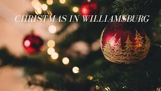 Christmas in Williamsburg
