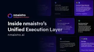 Intelligence in Motion: Inside nmaistro&rsquo;s Unified Execution Layer